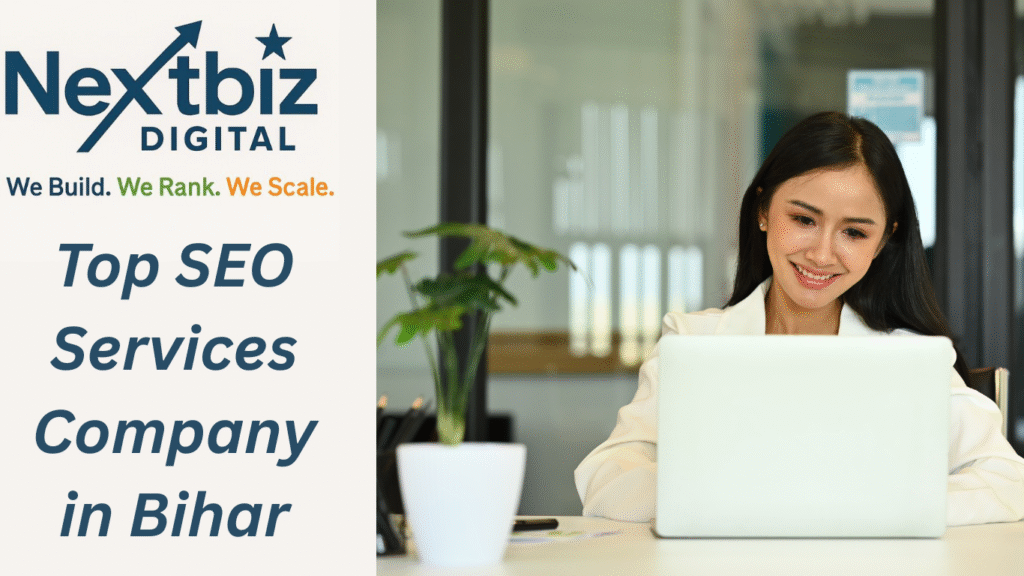Top SEO Services Company in Bihar