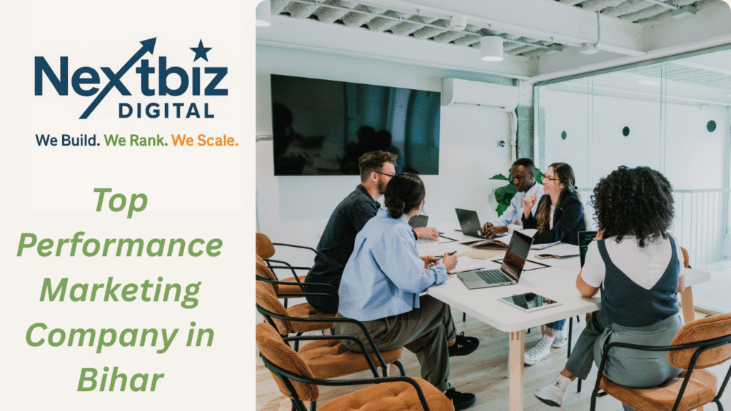 Top Performance Marketing Company in Bihar