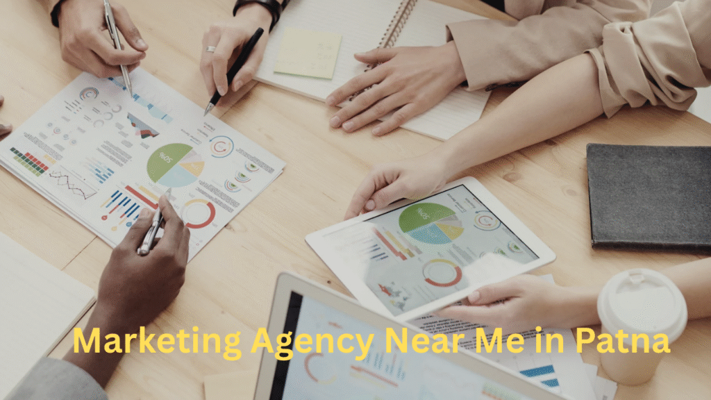 Marketing Agency Near Me in Patna