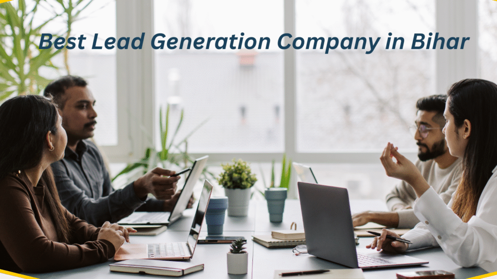 Best Lead Generation Company in Bihar