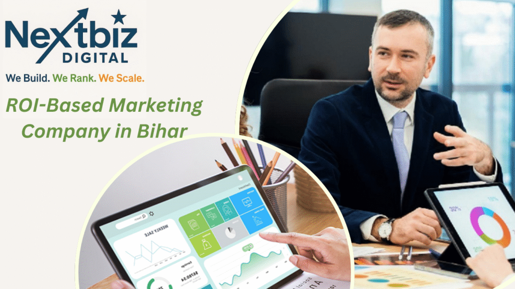 ROI-Based Marketing Company in Bihar