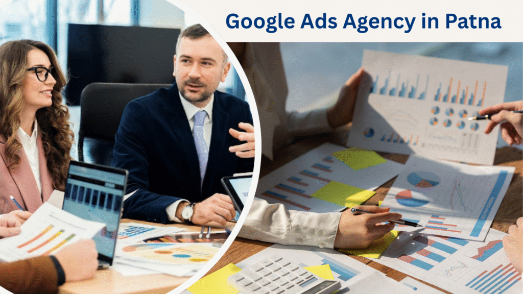 Google Ads Agency in Patna
