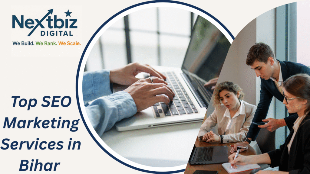 Top SEO Marketing Services in Bihar